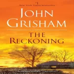 The Reckoning: John Grisham