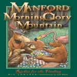 Manford of Morning Glory Mountain