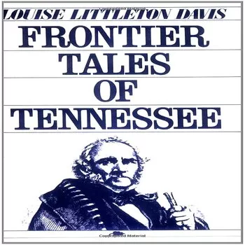 Frontier Tales of Tennessee