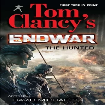 The Hunted (Tom Clancy's) Endwar #2