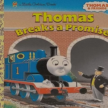 Thomas Breaks a Promise