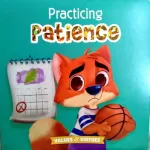 Values & Virtues Practicing Patience