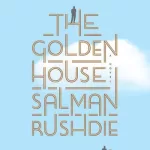 The Golden House Novel