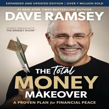 The Total Money Makeover from Dave Ramsey