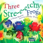 Three Stre-e-etchy Frogs