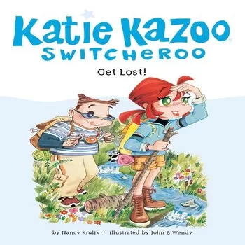 Get Lost! #6 (Katie Kazoo, Switcheroo)