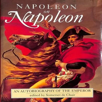 Napoleon on Napoleon